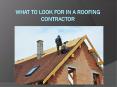 What to Look for in a Roofing Contractor PowerPoint PPT Presentation