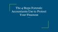 The 4 Steps Forensic Accountants Use to Protect Your Finances PowerPoint PPT Presentation