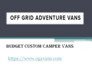 Budget Custom Camper Vans - OGAvans