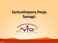 Sankusthapana Pooja Samagri, Bhoomi Puja Samagri  -  sri vijaya pooja samagri PowerPoint PPT Presentation