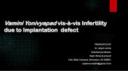 Ayurveda Concept for Female Infertility due Implantation failure