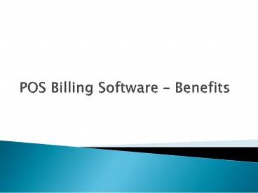 POS Billing Software – Benefits