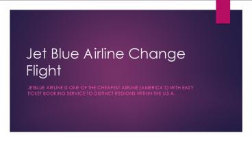 Jet Blue Airline Change Flight