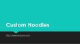 Custom Hoodies PowerPoint PPT Presentation