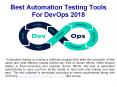Best Automation Testing Tools For DevOps 2018 PowerPoint PPT Presentation