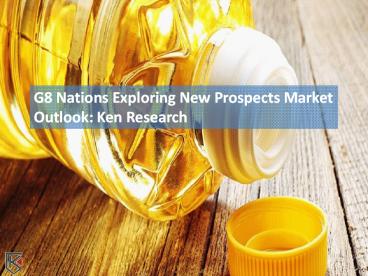 Global Oils & Fats Market Volume - Ken Research