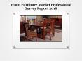 Global Wood Furniture Market Professional Survey Report 2018 PowerPoint PPT Presentation