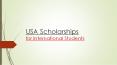 USA Scholarships for International Students PowerPoint PPT Presentation