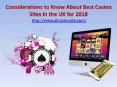 Considerations to Know About Best Casino Sites in the UK for 2018 PowerPoint PPT Presentation