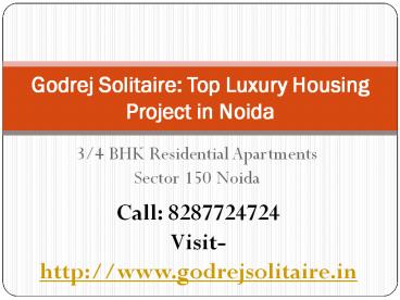 Godrej Solitaire: Top Luxury Housing Project in Noida