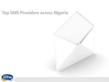 Top SMS Providers across Nigeria