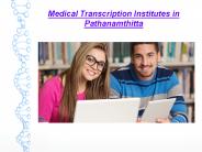 Medical Transcription Institutes in Pathanamthitta