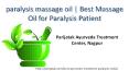 paralysis massage oil and Best Massage Oil for Paralysis Patient