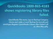 QuickBooks 1800-865-4183 shows registering library files failed.