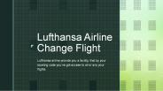 Lufthansa Airline Change Flight