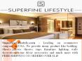 Shop for bedding, Sheet, Furniture, home decor accessories – SuperfineLifestyle.com