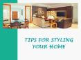 Tips for Styling Your Home PowerPoint PPT Presentation