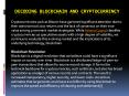 Decoding Blockchain and Cryptocurrency PowerPoint PPT Presentation
