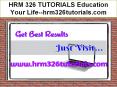 HRM 326 TUTORIALS Education Your Life--hrm326tutorials.com PowerPoint PPT Presentation