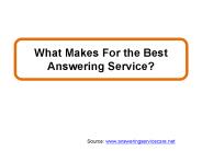 What Makes For the Best Answering Service?