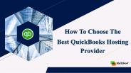 How To Choose The Best quick books hosting providers