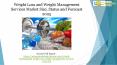 Weight Loss and Weight Management Services Market Size, Status and Forecast 2025 PowerPoint PPT Presentation