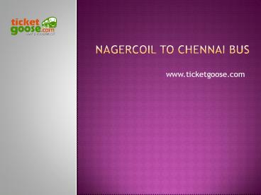 Nagercoil to Chennai Bus
