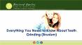 Teeth Grinding (Bruxism): Causes, Symptoms and Treatment PowerPoint PPT Presentation