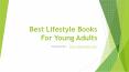 Best Lifestyle Books For Young Adults PowerPoint PPT Presentation