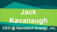 Jack Kavanaugh | Nanotech Energy