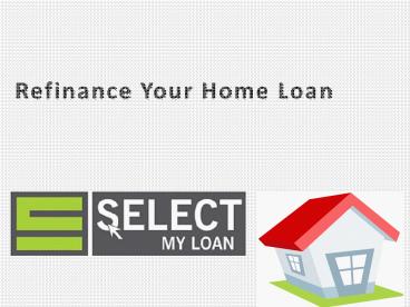 Refinance Your Home Loan Sydney Australia