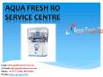 Best Aqua Fresh Ro Service Centre in Uttam Nagar, Janakpuri @9773723986