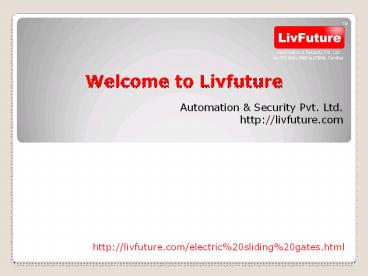 Electric Sliding Gates - Livfuture