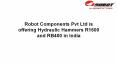 Robot Components Pvt Ltd is offering Hydraulic Hammers R1600 and RB400 in India PowerPoint PPT Presentation