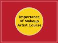 Importance of Makeup Artist Course PowerPoint PPT Presentation