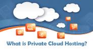 Benefits of Private Cloud Hosting