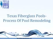 The Texas Fiberglass Pools Process