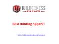 Best Hunting Apparel PowerPoint PPT Presentation