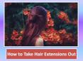 How to Take Hair Extensions Out PowerPoint PPT Presentation