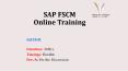 SAP FSCM Training Material PPT PowerPoint PPT Presentation