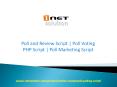 Poll and Review Script | Poll Voting PHP Script | Poll Marketing Script PowerPoint PPT Presentation