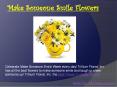 Make Someone Smile Flowers - by Trillium Florist, Inc PowerPoint PPT Presentation