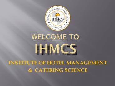 INSTITUTE OF HOTEL MANAGEMENT & CATERING SCIENCE (1)