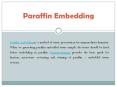 Five Major Steps of Paraffin Embedding | Immunostaining PowerPoint PPT Presentation
