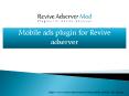What are the mobile advertising plugins for reviveadserver? PowerPoint PPT Presentation