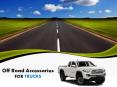 Off Road Accessories for Trucks PowerPoint PPT Presentation