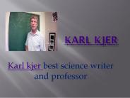 Karl Kjer || Professional Expert in molecular phylogeneticist