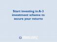 Start investing in A-3 investment scheme to secure your returns PowerPoint PPT Presentation