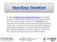 Dental Practice Management Advisor to grow your Practice | Sterling Dentist PowerPoint PPT Presentation