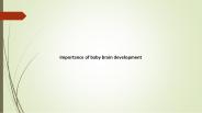 Importance of baby brain development